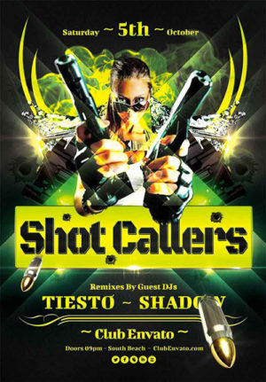 Shot Callers Party Flyer